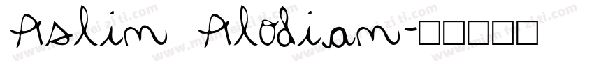 Aslin Alodian字体转换